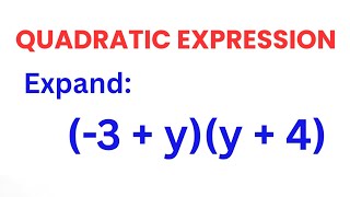 How To Expand A Quadratic Expression Step By Step Algebra Made Easy