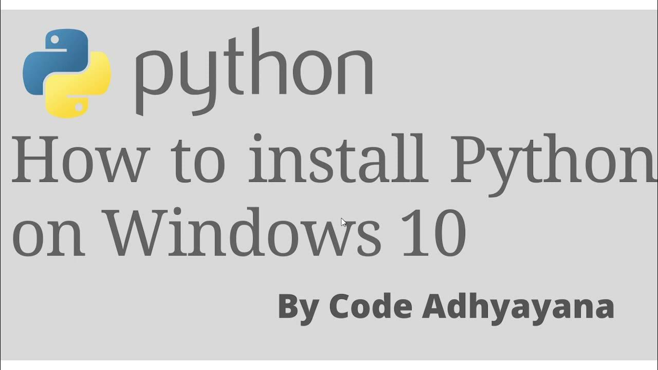 How to install Python on Windows 10 Python YouTube