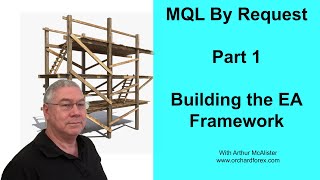 MQL By Request  #1  EA Framework part 1