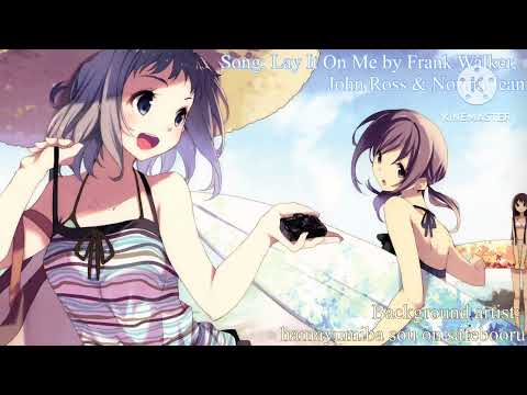 Lay it on me - Frank Walker, John Ross & Norma Jean (NIGHTCORE)