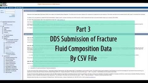 DDS Fracture Fluid Submission Demo Video - Part 3