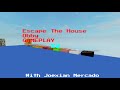 Roblox: Escape the House Obby Gameplay #2 (ft. Joexian Mercado)