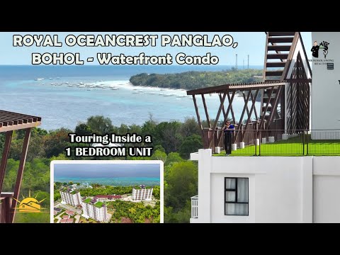 CONDO TOUR 64: Touring Inside an Actual 1 Bedroom Unit in ROYAL OCEANCREST PANGLAO BOHOL Condominium