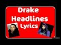 Drake- Headlines Lyrics