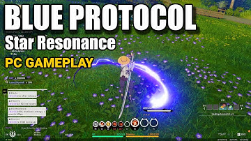 BLUE PROTOCOL STAR RESONANCE: Gameplay No Commentary! NEW MMO FREE TO PLAY PC & MOBILE