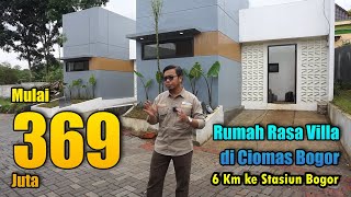 Rumah Rasa Villa di Ciomas Bogor, Harga Mulai 369 Juta, 6 Km ke Stasiun Bogor
