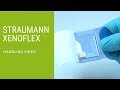 Straumann xenoflex handling