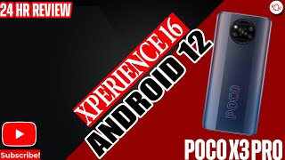 POCO X3 PRO Android 12 XPerience v16 - OFFICIAL | Safe Custom Rom Based On MIUI 12 Fw | 24 hr Review