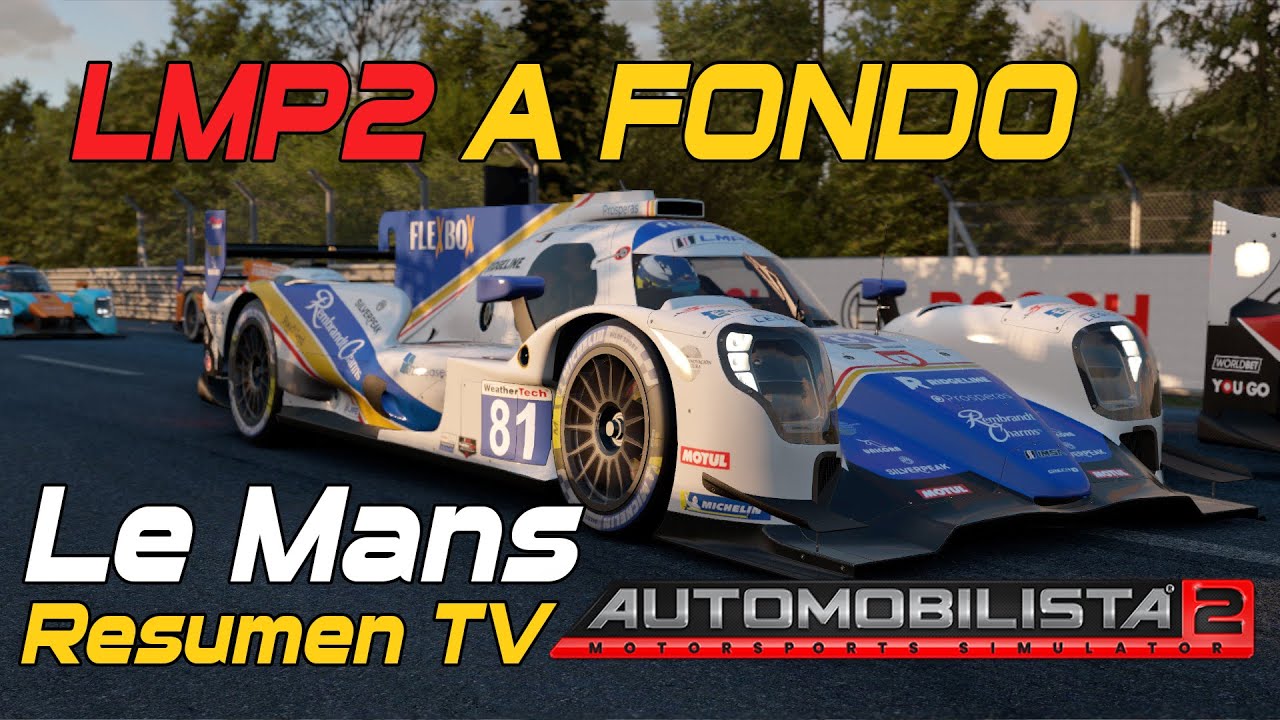 LMP2 | Oreca 07 | Le Mans | Highligths TV |Automobilista 2 