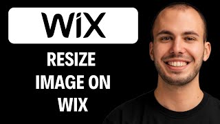How to Resize Images on Wix (Updated 2026 Step-by-Step Beginner Guide) [2026 GUIDE]