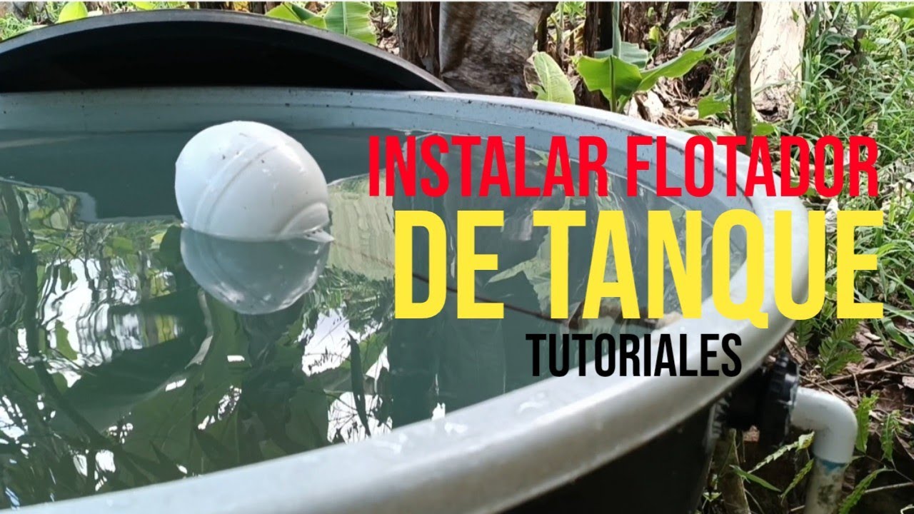 Instalar correctamente flotador de tanque -Tutorial practico