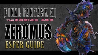 Final Fantasy XII The Zodiac Age | ZEROMUS | Optional Espers Guide