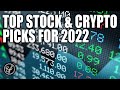 Top Stock & Crypto Picks for 2022