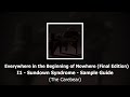 I1 - Sundown Syndrome | Everywhere in the Beginning of Nowhere (Sample Guide)