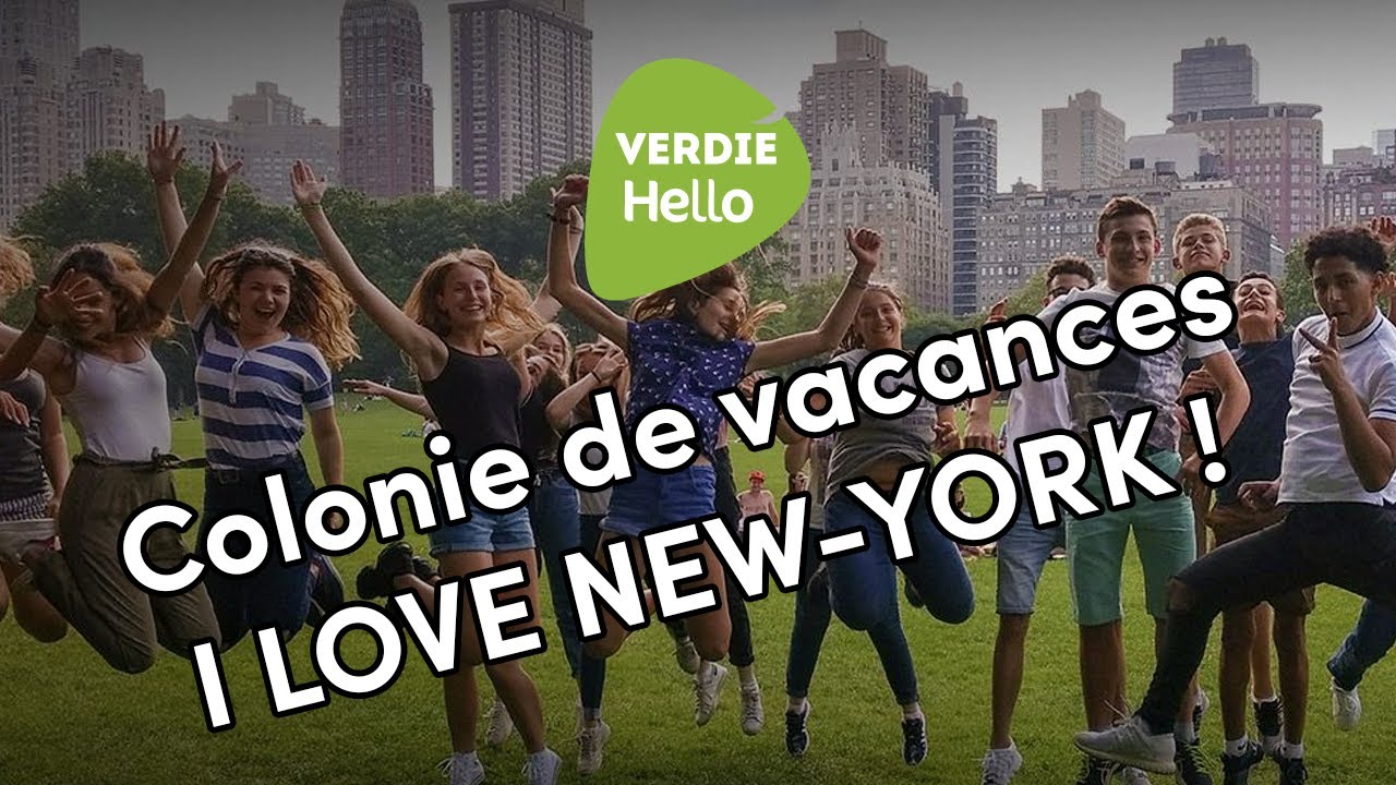 Colonie de vacances I LOVE NEW YORK ! Partez à New York avec notre colo 100 NYC YouTube