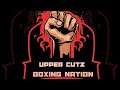 ((TEASER)) UPPER CUTZ BOXING NATION RELEASES PROMO VIDEO FOR UPCOMING PODCAST SHOW🔥🔥🔥