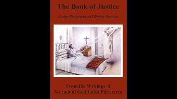 301 - Lesson 4 - Divine Justice In the Divine Will - Fiat!