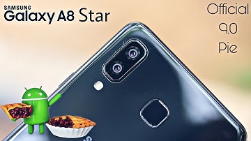 Samsung Galaxy A8 Star Official 9.0 Pie Update