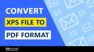 How to Convert XPS File to PDF File Format – Complete Procedure ?