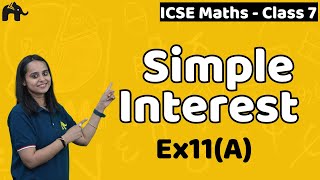 Celebrity Simple Interest Class 7 ICSE Maths|Selina Chapter 11 | Ex11(A) Wealth