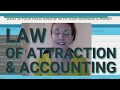 How Law of Attraction is Responding To Your Business Accounting