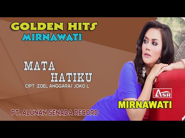 MIRNAWATI - MATA HATIKU ( Official Video Musik ) HD class=