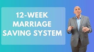 12 Week Marriage Saving System & Online Marriage Counseling Services