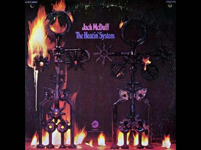 洋楽 raregroove jack mcduff - heatin system Jack McDuff – The Heatin' System (1972) - YouTube