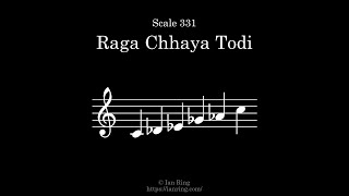 Scale 331: Raga Chhaya Todi