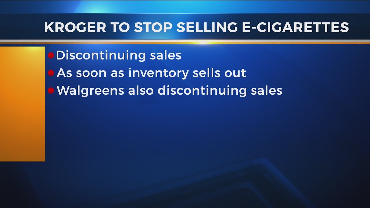 nbc4i school closings Kroger to stop selling e-cigarettes