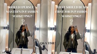 Q&amp;A Time | Answering Your Marketing Questions | Masters In Fashion Marketing or Get A Job? | LOAMG |