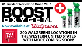 Boost Oxygen now available at 200 Walgreens locations  | #breathe​ #oxygen​ #breathing
