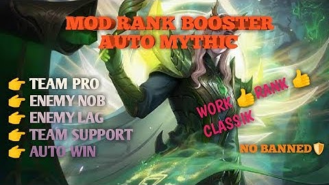 UPDATE MOD RANK BOOSTER | AUTO MYTHIC | solo rank wajib coba
