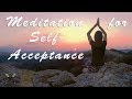 Guided Meditation for Self-Acceptance ☀