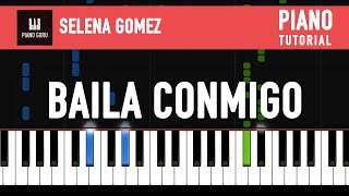 BAILA CONMIGO - Selena Gomez | PIANO Tutorial by Piano Guru