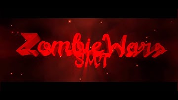 Intro ♦ ZombieWarsSMT