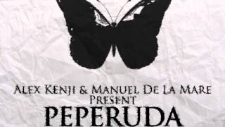 Alex Kenji & Manuel De La Mare - Peperuda (Original Mix)