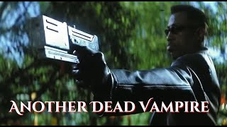 Another Dead Vampire | Blade Edit