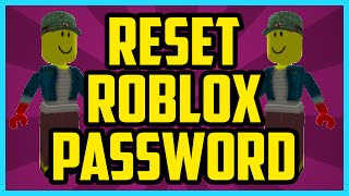 How To Reset Your Roblox Password Working 2018 Easy Roblox Password Reset Tutorial Youtube - roblox account reset