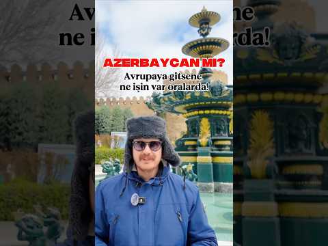 🇦🇿 Azerbaycan Bakü