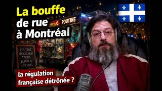 Street Food in Montreal — Has French Regulation Been Dethroned?
