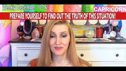CAPRICORN PREPARE YOURSELF TO FIND OUT THE TRUTH OF THIS SITUATION!