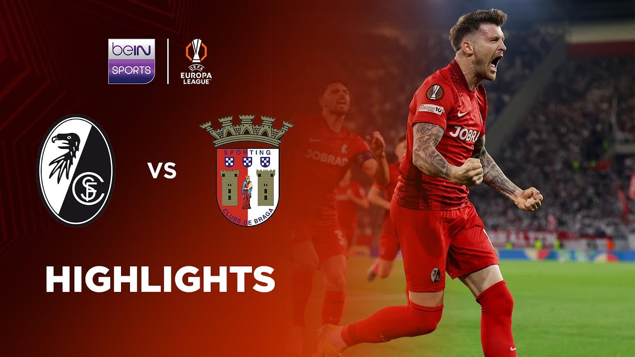 SC Freiburg 3-1 Sporting Braga (Agg. 4-3) | Europa League 25/26 Match Highlights