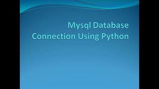 Mysql Database Connection Using Python