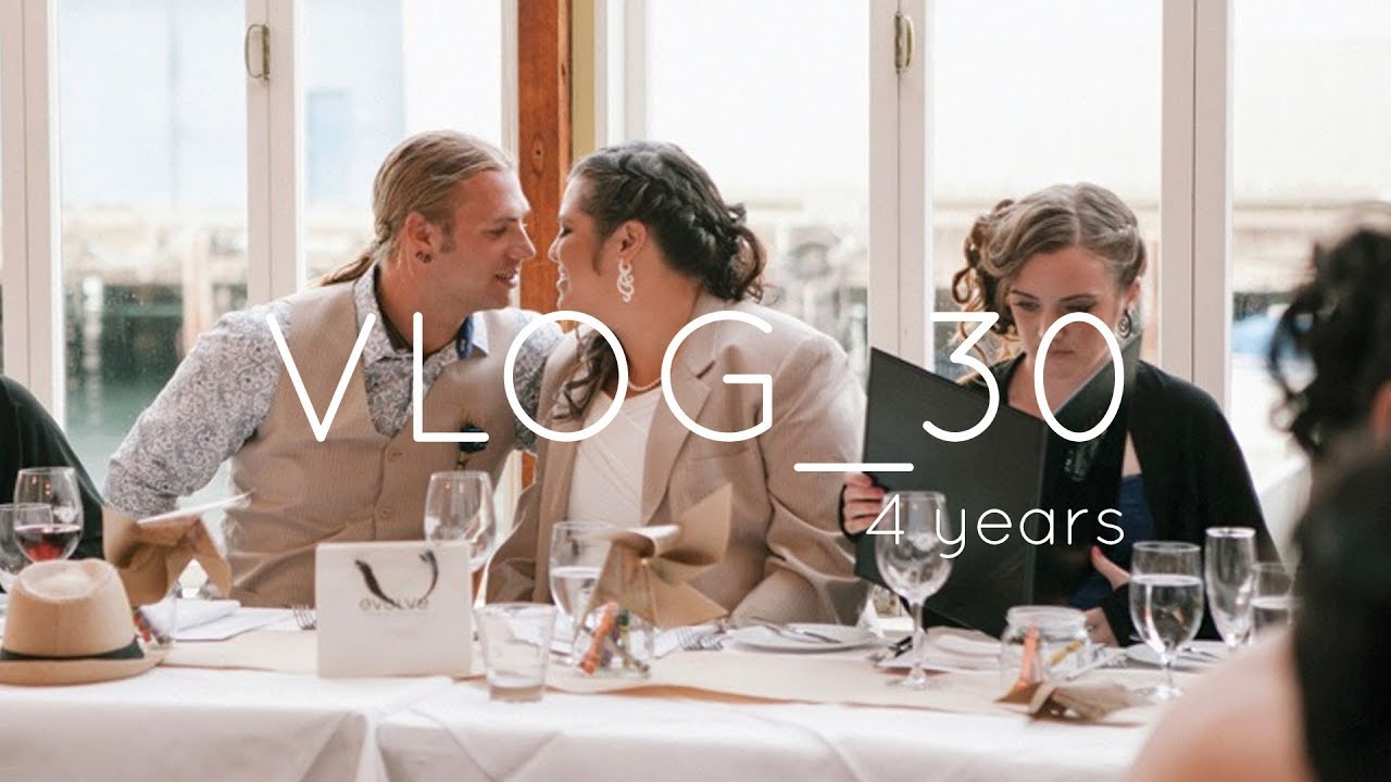 VLOG_30 Four Years