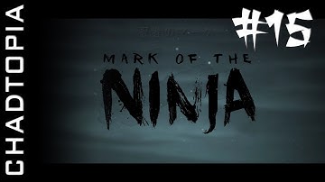 Mark of the Ninja - Chapter 15 - Fate is what you make it