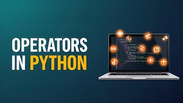 Operators in Python Explained | Arithmetic, Logical, Relational & More 🔥 | Python Tutorial