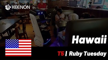 KEENON Cases | KEENON DINERBOT T5 in Ruby Tuesday, Hawaii, US