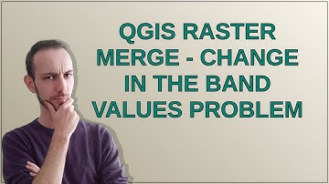Gis: QGIS Raster Merge - Change in the band values problem