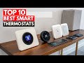 Best Smart Thermostats 2026 – Top 10 Picks for Your Home